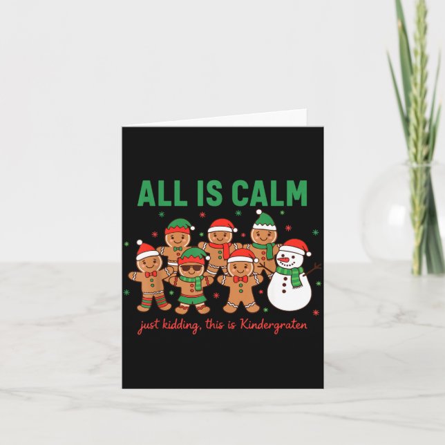 Tarjeta All Is Calm Just Kidding This Is Kindergarten Teac (Anverso)