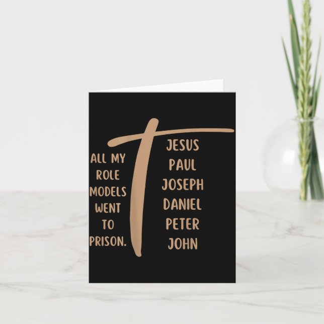 Tarjeta All My Role Models Went To Prison - Jesus ...(on B (Anverso)