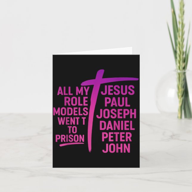 Tarjeta All My Role Models Went To Prison Jesus Paul Josep (Anverso)