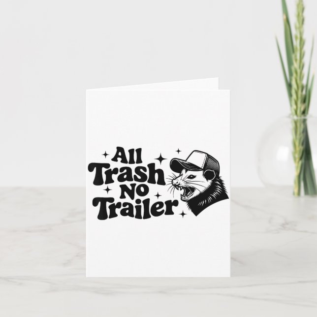 Tarjeta All Trash No Trailer Redneck Ironic Ossum Quote Gi (Anverso)