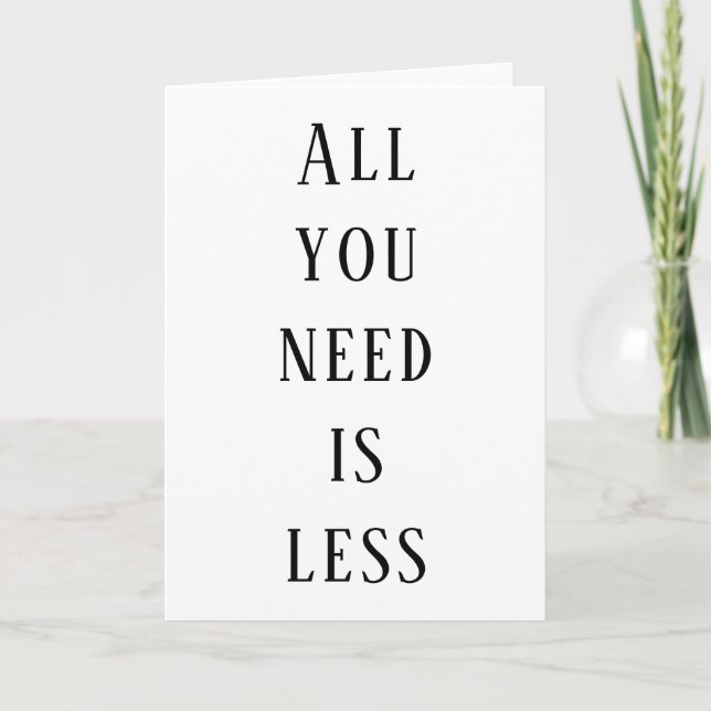 Tarjeta All you need is less (Anverso)