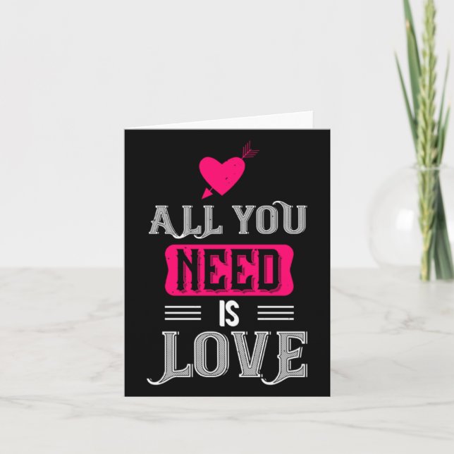 Tarjeta All You Need Is Love Valentines Day For Him Her  (Anverso)