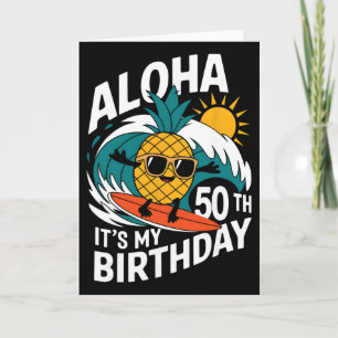 Tarjeta Aloha 50 cumpleaños Hawái Piña Surf Tropi
