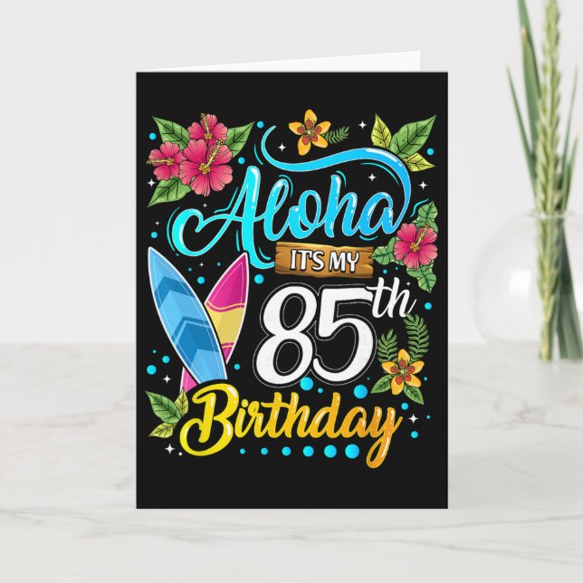 Tarjeta Aloha Es Mi Cumpleaños 85 Surfing Hawaii Playa H (Anverso)