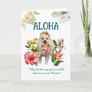 Tarjeta Aloha Joke Card with Pup