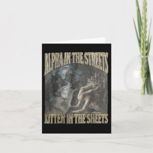 Tarjeta Alpha In The Streets Kitten Funny Werewolf Wolf Me
