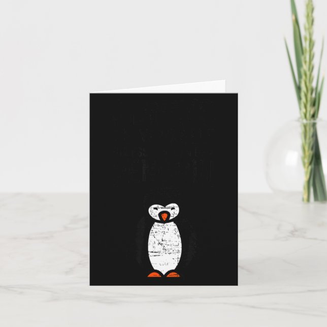 Tarjeta Always Be Yourself Funny Penguin Quote Design  (Anverso)