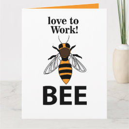 Tarjeta Ama A La Abeja Del Trabajo