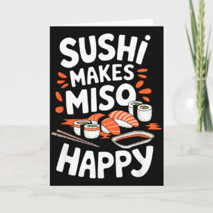 Tarjeta Amante de Sushi Sushi Hace Feliz a Miso, Comida Ja