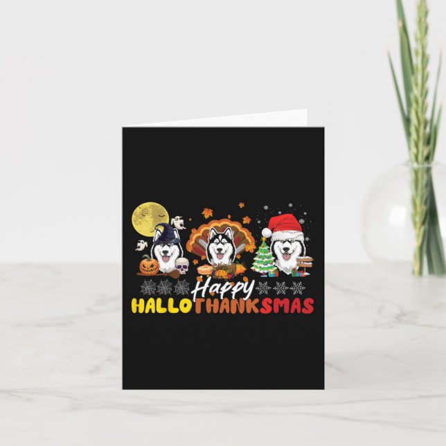 Tarjeta Amante del perro husky Feliz HalloThanksmas Feliz  (Anverso)