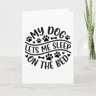 Tarjeta Amante Divertido De Perros Mi Perro Me Deja Dormir