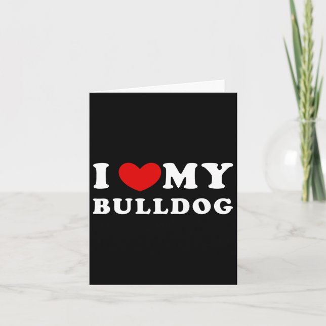 Tarjeta Amar a mi Bulldog (Anverso)
