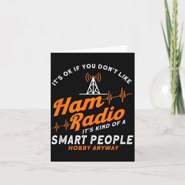 Tarjeta Amateur Radio Smart People Hobby Anyway Ham Radio  (Anverso)