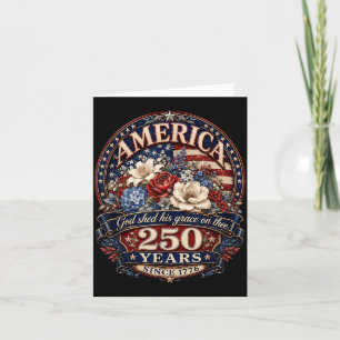 Tarjeta América Dios Derramó Gracia Sobre Ti 250 Años Desd