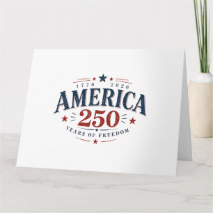 Tarjeta América EE. UU. 250.º, 250 años de libertad