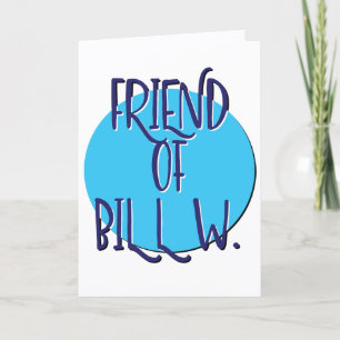 Tarjeta Amigo de Bill W. Eslogan de Aniversario de Recuper