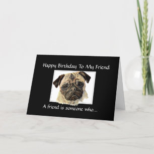 Tarjeta Amigo gracioso de cumpleaños - Pug, Mascota, anima