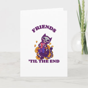 Tarjeta Amigos hasta el final   gato del Día de Muertos