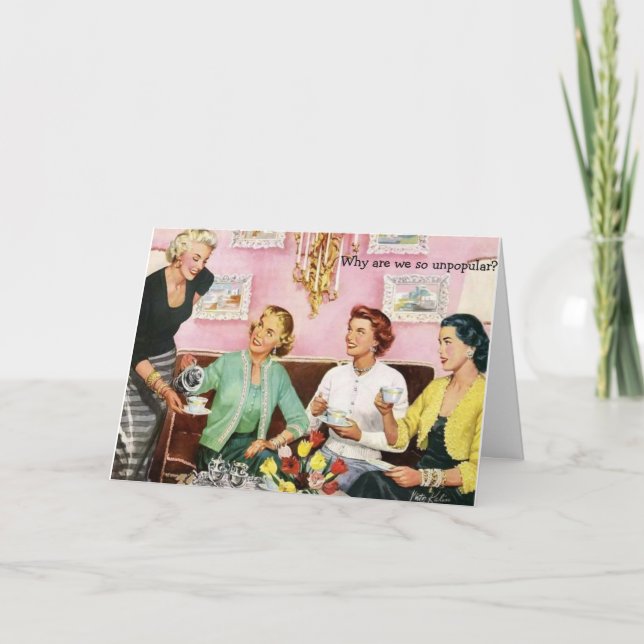 Tarjeta Amigos Retro - ¿Por Qué Somos Tan Impopulares? (Anverso)