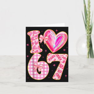 Tarjeta Amo 67 Día de San Valentín 67 Meme 6 7 Valentín Él