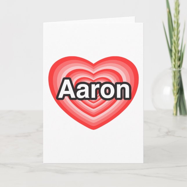 Tarjeta Amo a Aaron. Te amo Aaron. Corazón (Anverso)
