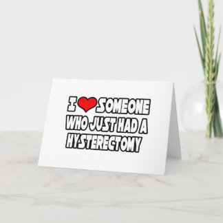 Tarjeta Amo a alguien que acaba de tener una histerectomía