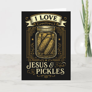 Tarjeta Amo a Jesús y los Pickles - Humor Cristiano Divert