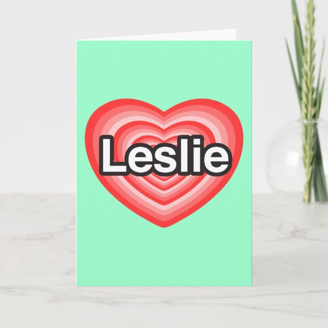 Tarjeta Amo a Leslie. Te amo Leslie. Corazón (Anverso)
