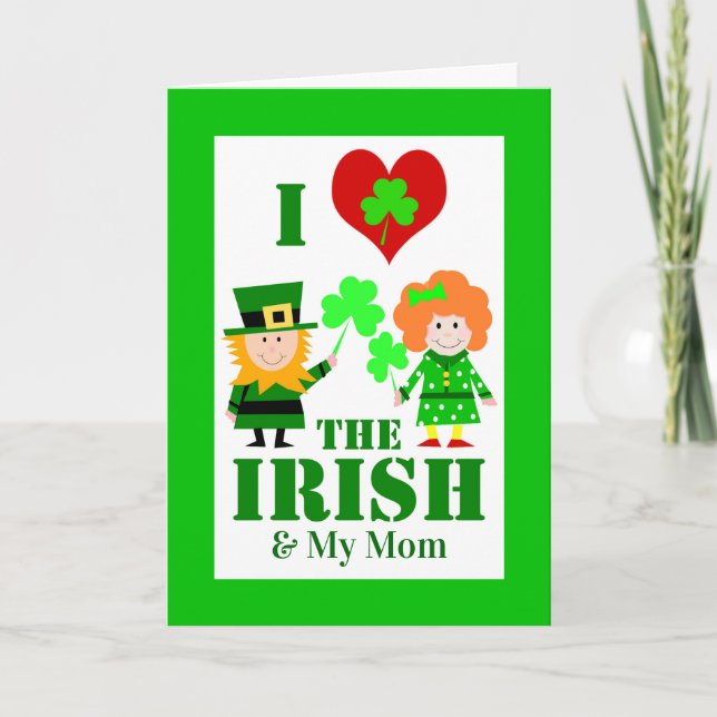 Tarjeta Amo a los irlandeses y a mi mamá St. Patrick (Anverso)