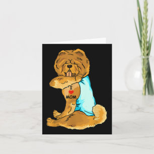 Tarjeta Amo a Mamá Tattoo Chow Mamá Perro Mujeres Amante