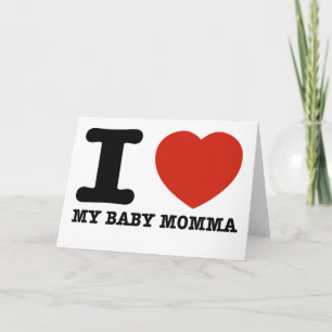 Tarjeta Amo a mi bebé mamá