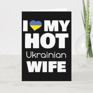Tarjeta Amo a mi caliente esposa ucraniana casada con cali