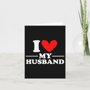 Tarjeta Amo a mi esposo Me encanta mi esposo 