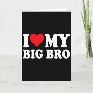 Tarjeta Amo a mi hermano mayor, amo a mi familia de herman