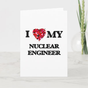 Tarjeta Amo a mi ingeniero nuclear