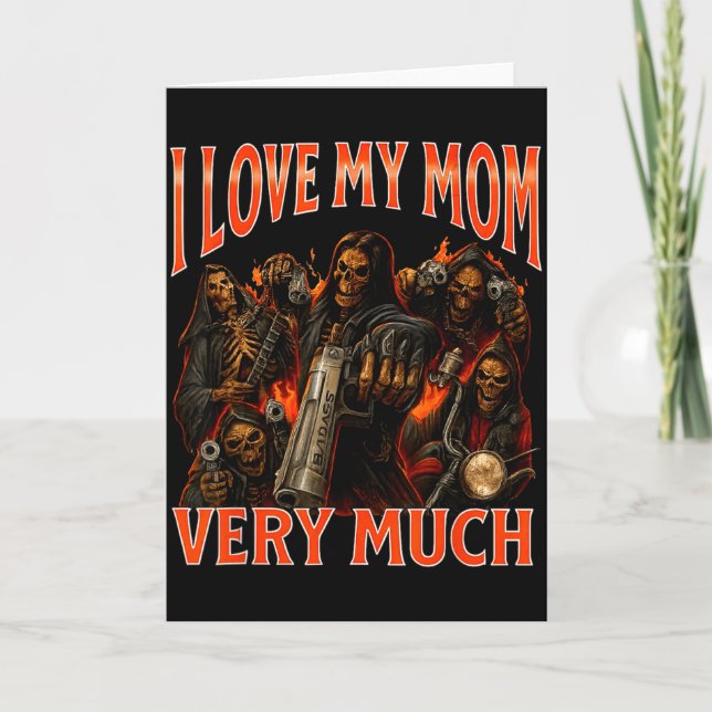 Tarjeta Amo a mi mamá mucho Meme divertido de esqueleto  (Anverso)