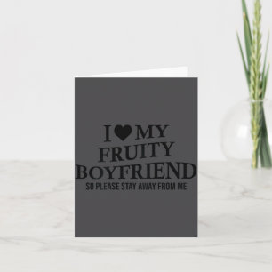 Tarjeta Amo a mi novio afrutado Humor divertido de novia