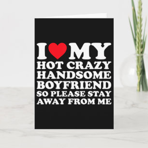 Tarjeta Amo a mi novio caliente loco y guapo así que por f