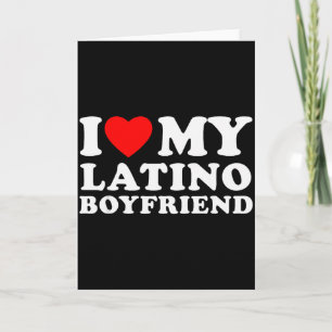 Tarjeta Amo a mi novio latino Me encanta mi novio latino
