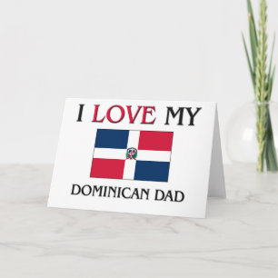 Tarjeta Amo A Mi Padre Dominicano