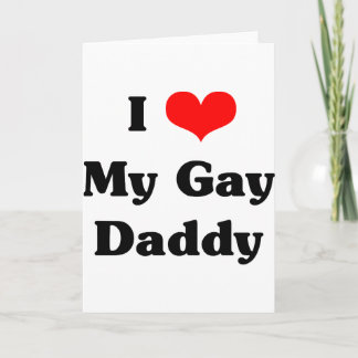 Tarjeta Amo a mi papá gay
