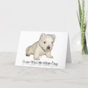 Tarjeta Amo a mi pequeño perro blanco - cachorro Westie
