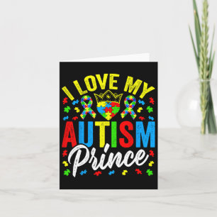 Tarjeta Amo A Mi Príncipe De Autismo - Apoyo Al Autismo Au