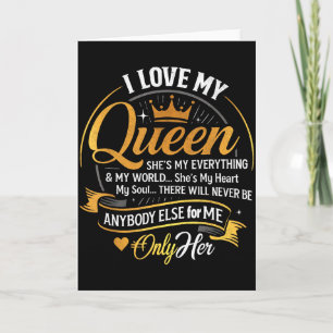 Tarjeta Amo a mi reina, ella es todo para mí en mi mundo p