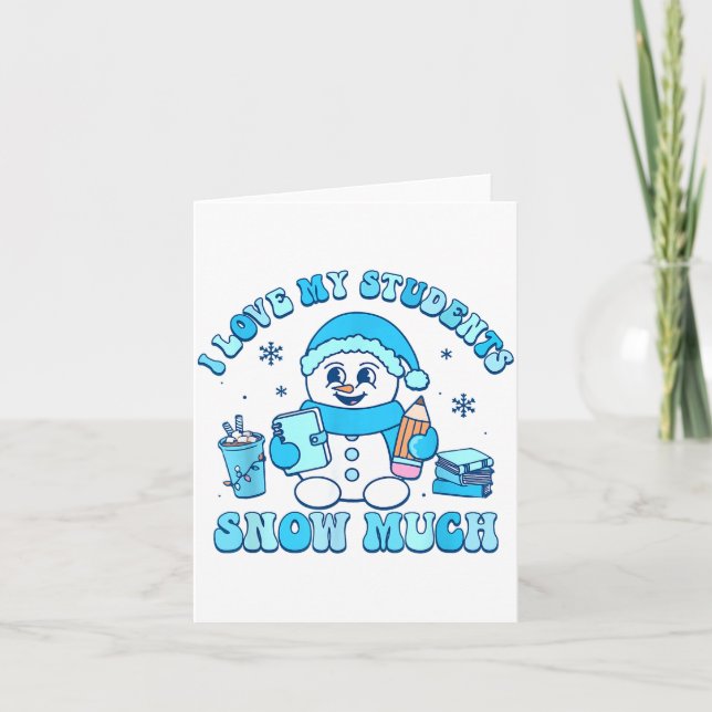 Tarjeta Amo a Mis Alumnos Mucho Nieve Invierno Profesora  (Anverso)
