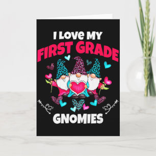Tarjeta Amo a mis gnomos de primer grado divertido maestro