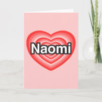 Amo a Naomi. Te amo Naomi. Corazón