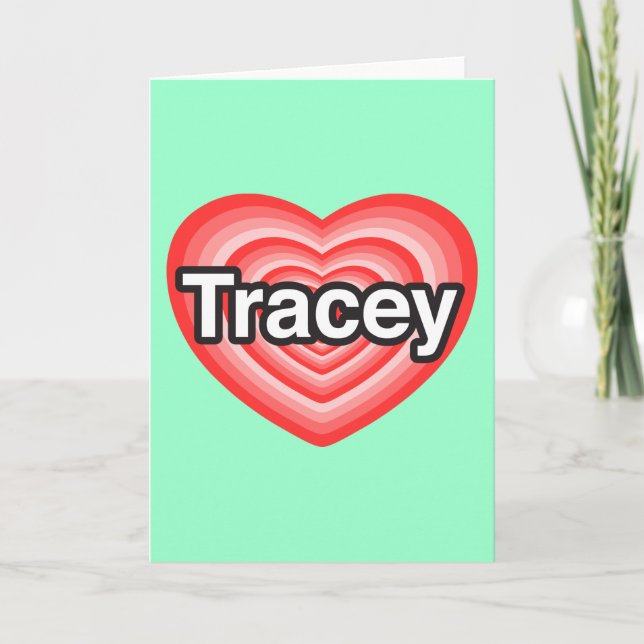 Tarjeta Amo a Tracey. Te amo Tracey. Corazón (Anverso)