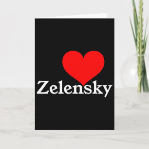 Tarjeta Amo a Zelensky Ucrania Presidente Volodymyr Amor H