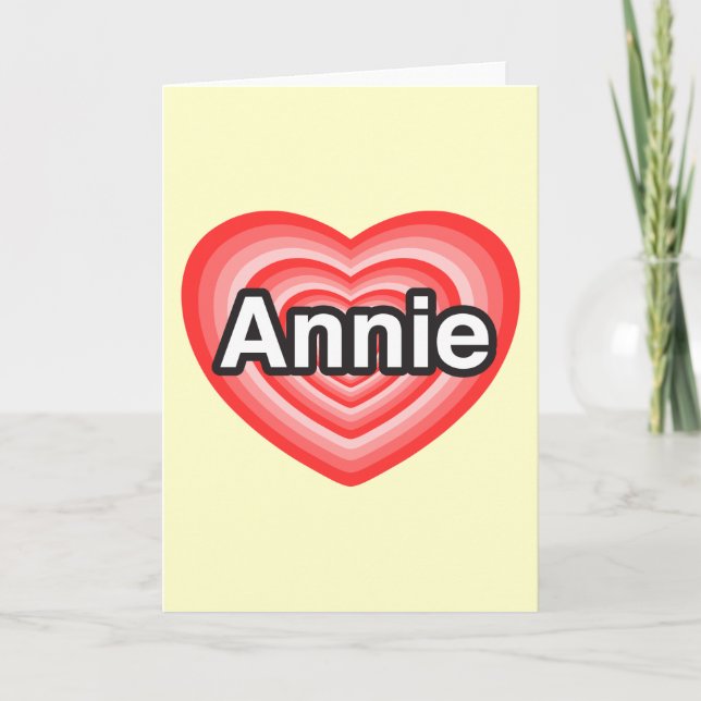 Tarjeta Amo Annie. Te amo Annie. Corazón (Anverso)